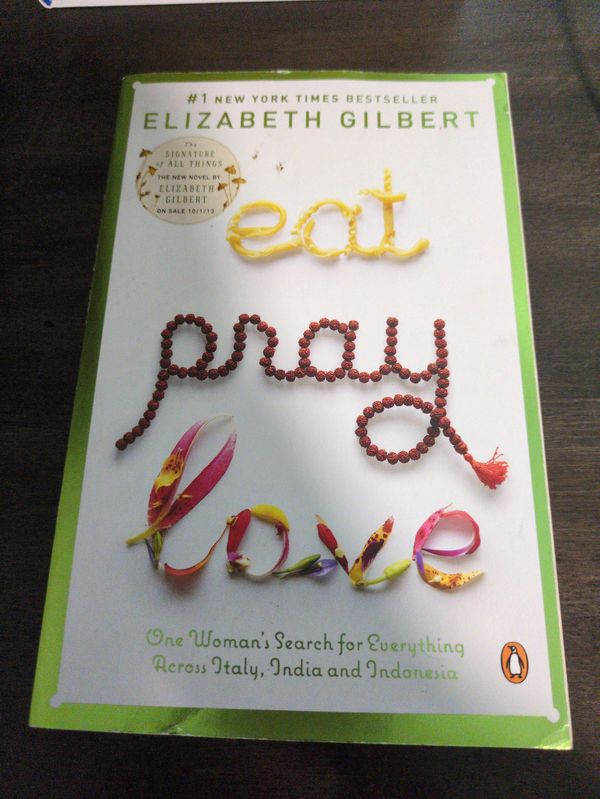Cover of Eat, Pray, Love: One Woman's Search for Everything Across Italy, India and Indonesia